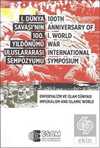 1. Dünya Savaşı'nın 100. Yıldönümü Uluslararası Se