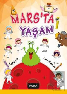 1. Sınıf Marsta Yaşam Hikaye