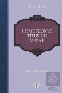 1. Timoteos ve Titus'un Mesajı