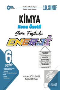 10. Sınıf Enerji Kimya Konu Özetli Soru Fasikülleri (6 Fasikül)