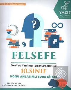 10. Sınıf Felsefe Konu Anlatımlı Soru Kitabı
