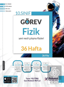 10. Sınıf Görev Fizik 36 Hafta Yeni Nasıl Çalışma Föyleri