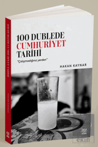 100 Dublede Cumhuriyet Tarihi