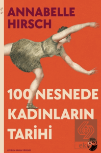 100 Nesnede Kadınların Tarihi