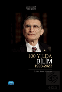 100 Yılda Bilim ( 1923 - 2023 ) - Üçüncü Cilt ( 1980 - 2023 )