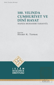 100. Yılında Cumhuriyet ve Dini Hayat