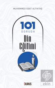 101 Soruda Din Eğitimi