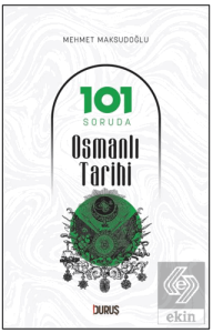 101 Soruda Osmanlı Tarihi