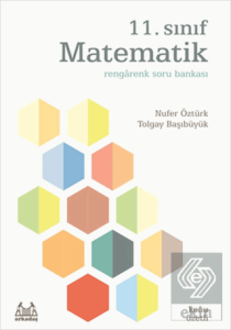 11. Sınıf Matematik Rengarenk Konu Özetli Soru Ban