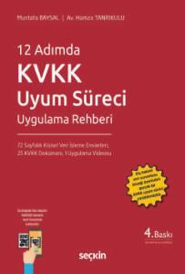 12 Adımda KVKK Uyum Süreci Uygulama Rehberi