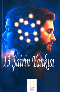 13 Şairin Yankısı