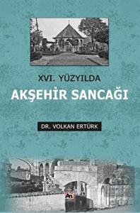 16. Yüzyılda Akşehir Sancağı