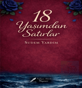18 Yaşımdan Satırlar