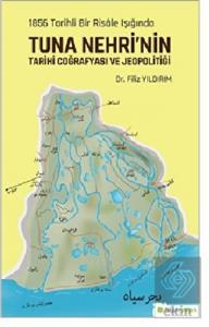 1856 Tarihli Bir Risale Işığında Tuna Nehri'nin Ta
