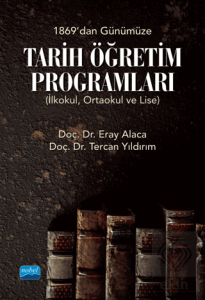 1869'dan Günümüze Tarih Öğretim Programları (İlkok