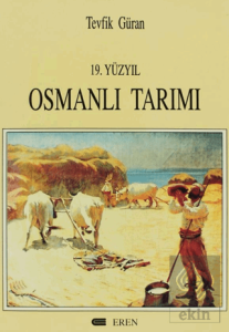 19. Yüzyıl Osmanlı Tarımı