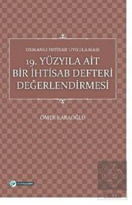 19. Yüzyıla Ait Bir İhtisab Defteri Değerlendirmes