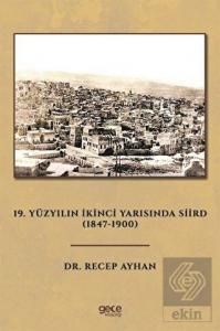 19. Yüzyılın İkinci Yarısında Siird (1847-1900)