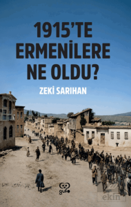 1915te Ermenilere Ne Oldu?