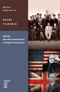 1919'da Amerikan Mandacıları ve İngiliz Himayecileri