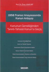 1958 Fransız Anayasasında Kanun Anlayışı