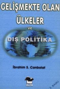 2. EL ÜRÜNDÜR!!!!! Gelişme Olan Ülkeler ve Dış Politika