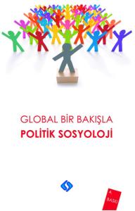 2. EL ÜRÜNDÜR!!!!! Global Bir Bakışla Politik Sosyoloji