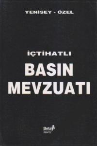 2. EL ÜRÜNDÜR!!!!! İçtihatli Basın Mevzuatı