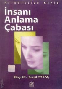 2. EL ÜRÜNDÜR!!!!! İnsanı Anlama Çabası