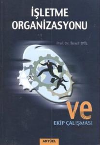 2. EL ÜRÜNDÜR!!!!! İşletme Organizasyonu