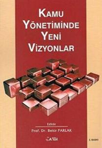 2. EL ÜRÜNDÜR!!!!! Kamu Yönetiminde Yeni Vizyonlar