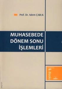 2. EL ÜRÜNDÜR!!!!! Muhasebede Dönem Sonu İşlemleri