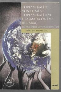 2. EL ÜRÜNDÜR!!!!! Toplam Kalite Yönetimi ve Toplam Kaliteye Ulaşmada Önemli Bir Araç