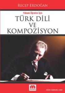 2. EL ÜRÜNDÜR!!!!! Türk Dili Ve Kompozisyon Recep Erdoğan