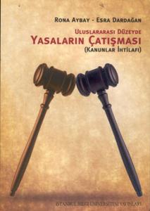2. EL ÜRÜNDÜR!!!!! Uluslararası Düzeyde Yasaların Çatışması Kanunlar