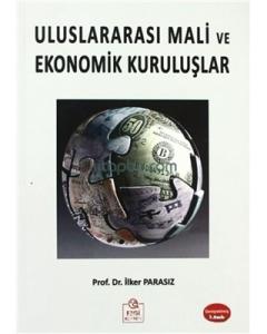 2. EL ÜRÜNDÜR!!!!! Uluslararası Mali Ve Ekonomik Kuruluşlar