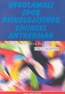 2. EL ÜRÜNDÜR!!!!! Uygulamalı Spor Psikolojisinde Zihinsel Antreman