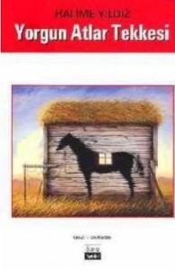 2. EL ÜRÜNDÜR!!!!! Yorgun Atlar Tekkesi