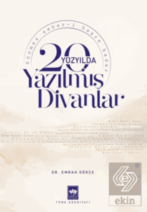 20. Yüzyılda Yazılmış Divanlar
