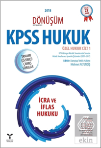 2018 Dönüşüm KPSS İcra ve İflas Hukuku Tamamı Çözümlü Çıkmış Sorular