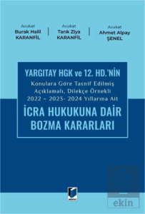 2022 - 2023 - 2024 Yıllarına Ait İcra Hukukuna Dair Bozma Kararları