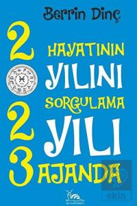 2023 Hayatının Yılının Sorgulama Yılı