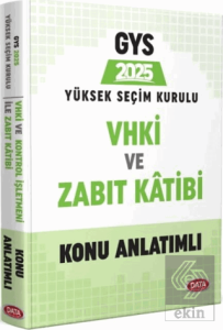 2025 GYS Yüksek Seçim Kurulu VHKİ ve Zabıt Kâtibi Konu Anlatımlı