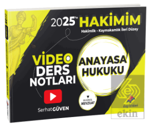 2025 Hakimlik Hakimim Anayasa Hukuku Video Ders Notları