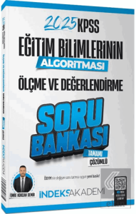 2025 KPSS Eğitim Bilimlerinin Algoritması Ölçme ve Değerlendirme Soru Bankası Çözümlü