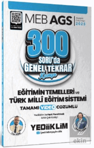 2025 MEB AGS Eğitimin Temelleri ve Türk Milli Eğitim Sistemi 300 Soruda Tamamı Video Çözümlü Genel Tekrar Kampı