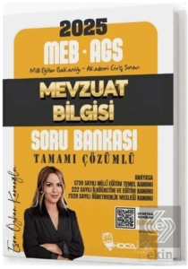 2025 MEB-AGS Mevzuat Bilgisi Soru Bankası Çözümlü