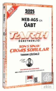 2025 MEB AGS ÖABT Tarih Öğretmenliği Son 5 Sınav Çıkmış Sorular