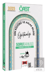 2025 ÖABT Din Kültürü ve Ahlak Bilgisi Öğretmenliği Tamamı Çözümlü Soru Bankası