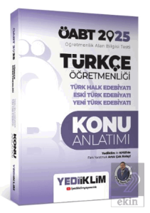 2025 ÖABT Türkçe Öğretmenliği Türk Halk Edebiyatı Eski Türk Edebiyatı Yeni Türk Edebiyatı Konu Anlatımı